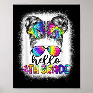 Hallo 4. Klasse Unordentlicher Dutt Mädchen Zurück Poster