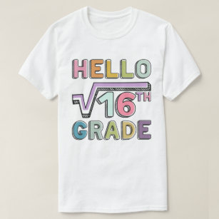 Hallo 4th Grade Funny Square Wurzel von 16 Math Ba T-Shirt