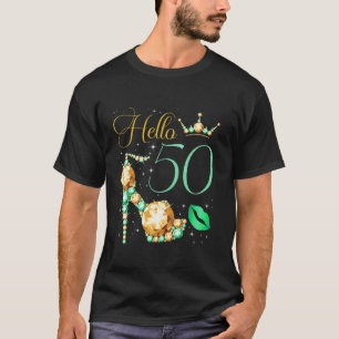 Hallo 50 Jahre alt 50. Geburtstag Tagkönigin Party T-Shirt