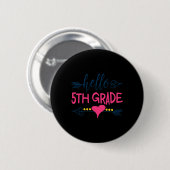 Hallo 5. Klasse Lehrer Kinder zurück zum Schulgesc Button (Vorne & Hinten)