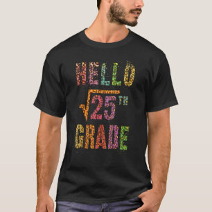 Hallo 5. Klasse Lehrer Platz Wurzel von 25 Mathema T-Shirt