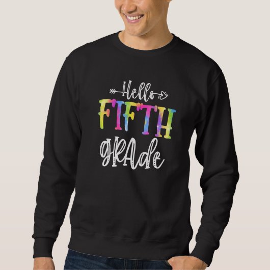 Hallo 5. Klasse Lehrer Student Gefärbte Krawatte z Sweatshirt (Vorderseite)