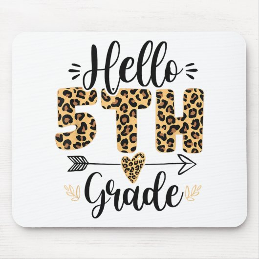 Hallo 5. Klasse Leopard Lehrer zurück nach Scho Mousepad (Vorne)