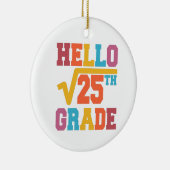 Hallo 5. Klasse Square Wurzel von 25 Mathe Student Keramik Ornament (Rechts)