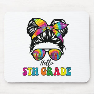Hallo 5. Klasse Tie Dye Messy Bun Mädchen Ck Zur S Mousepad