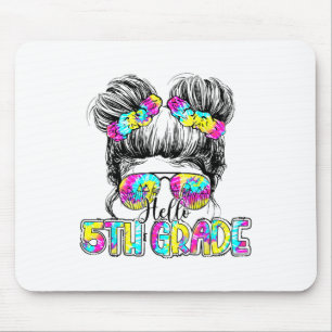 Hallo 5. Klasse Tie Dye Unordentlicher Dutt Haare  Mousepad