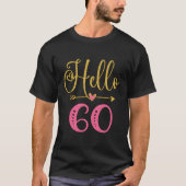 Hallo 60 'S 60th T-Shirt (Vorderseite)