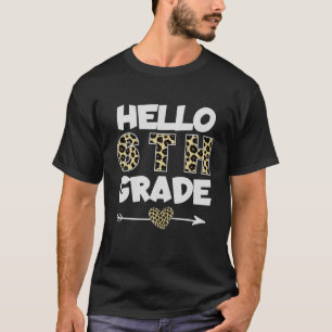Hallo 6. Klasse Lehrer Kinder zurück zum Schulleit T-Shirt