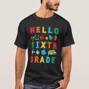 Hallo 6. Klasse Lehrer Kinder zurück zur Schule Le T-Shirt
