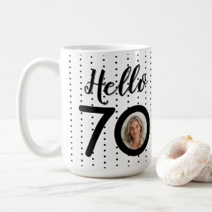 Hallo 70 Black & White Dots Foto & Name Geburtstag Kaffeetasse