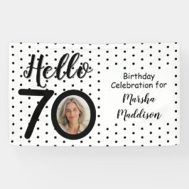 Hallo 70 Foto Schwarz & Weiß Punkte Geburtstag Banner