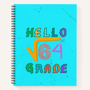 Hallo 8. Grade Funny Square Wurzel von 64 Math T-S Notizblock