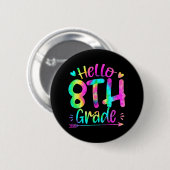 Hallo 8. Klasse Team Gefärbte Krawatte Zurück zu S Button (Vorne & Hinten)