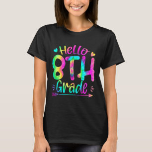 Hallo 8. Klasse Team Tie Dye Rückkehr Zur Schule L T-Shirt