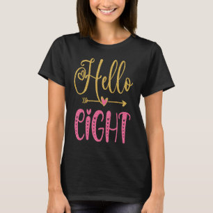 Hallo Acht Jahre Altes Mädchen 8. Geburtstag T-Shirt