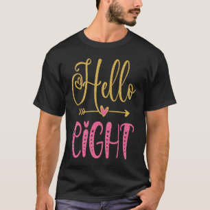 Hallo Acht Jahre Altes Mädchen 8. Geburtstag T-Shirt