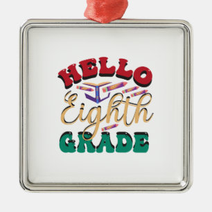 Hallo achte Klasse Ornament Aus Metall