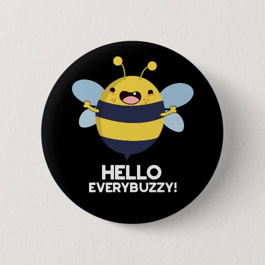 Hallo allbuzzy Funny Bee Pun Dark BG Button (Vorderseite)