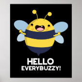 Hallo allbuzzy Funny Bee Pun Dark BG Poster (Vorne)