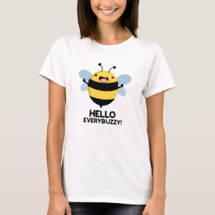 Hallo allbuzzy Funny Bee Pun T-Shirt