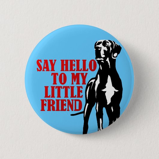 Hallo an meinen kleinen Freund Button (Vorderseite)