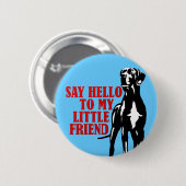Hallo an meinen kleinen Freund Button (Vorne & Hinten)