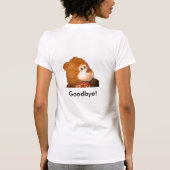 Hallo! Auf Wiedersehen! Angefülltes T-Shirt (Rückseite)