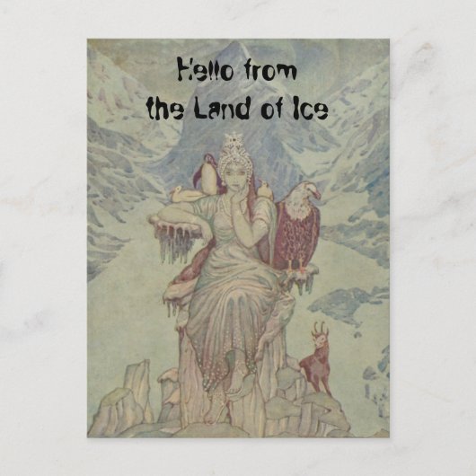Hallo aus dem Land des Eises; ich bin die Königin Postkarte (Vorderseite)
