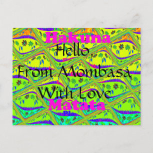 Hallo aus Mombasa mit Liebe Hakuna Matata Postkart Postkarte