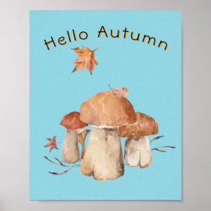 Hallo Autumn Trockenleaf Mushroom Wasserfarbe Poster