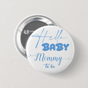 Hallo Baby Elegantes Ozeanblau werdende Mutter Button