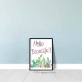 Hallo Beautiful Cactus Wall Art Print Poster