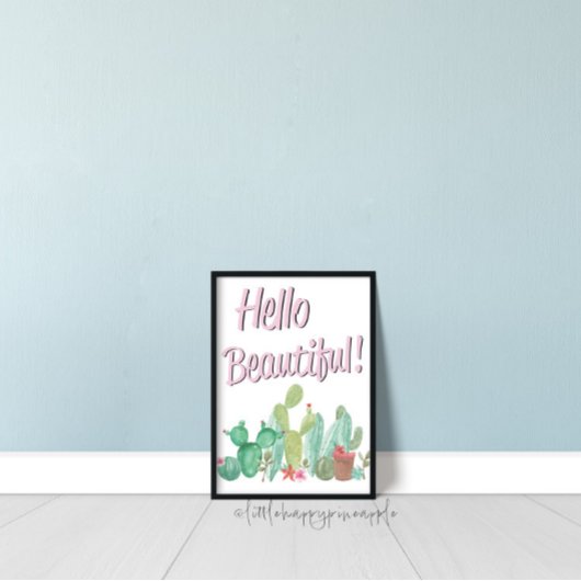 Hallo Beautiful Cactus Wall Art Print Poster