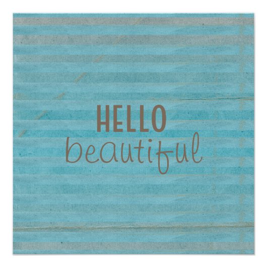 Hallo Beautiful Chic Striping Design | Poster (Vorderseite)