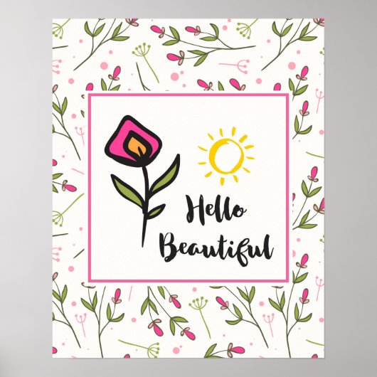 Hallo Beautiful Hübsch Wildlblumen und Sun Poster (Vorne)
