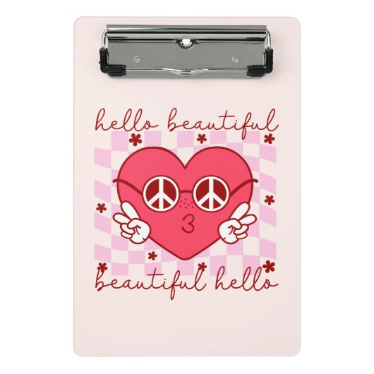 Hallo Beautiful | Niedlich und herzlich Mini Klemmbrett (Vorderseite)