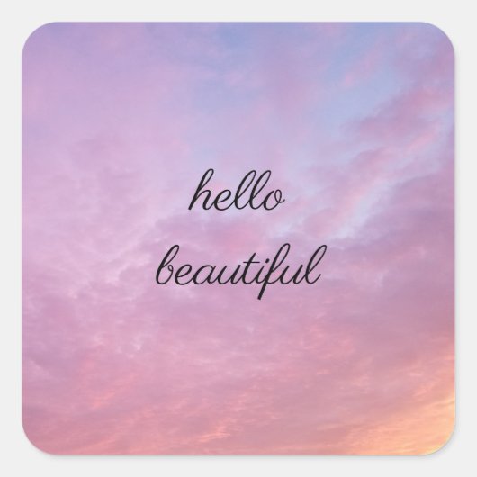 Hallo Beautiful Quadratischer Aufkleber (Vorderseite)