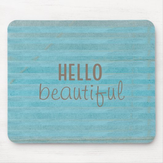 Hallo Beautiful Typografy Blue Aquamarin Stripes Mousepad (Vorne)