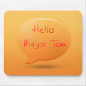 Hallo bedeutender Tom Mousepad (Vorne)