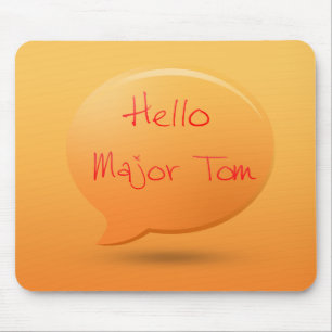 Hallo bedeutender Tom Mousepad