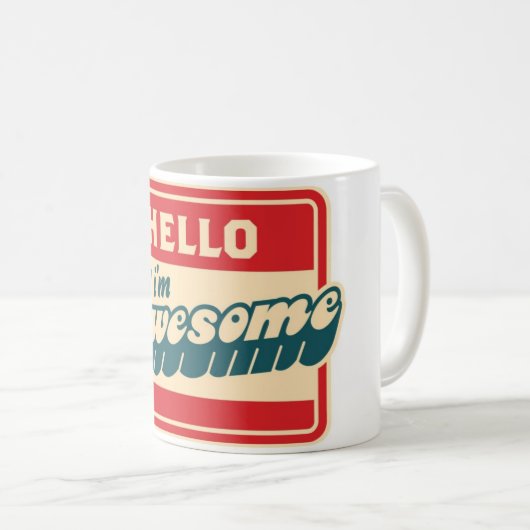 Hallo bin ich fantastische Tasse (VorderseiteRechts)