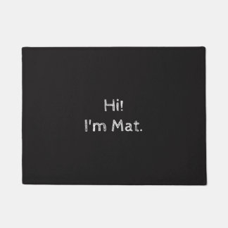 Hallo bin ich Matte! (Innen-/Fußmatte im Freien) Fußmatte