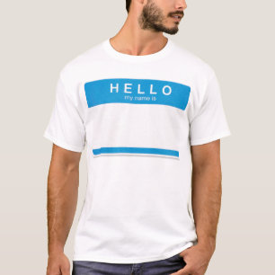 Hallo bin ich Nametag-Shirt T-Shirt