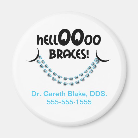 Hallo Braces Blue Orthodontic Werbung Magnet (Vorne)