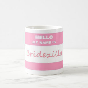 Hallo Bridezilla Tasse