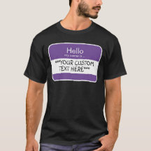 Hallo... ***CUSTOM TEXT*** Name Tag T - Shirt