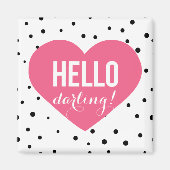 Hallo Darling Heart | Polka Dots Magnet (Vorne)