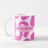Hallo, Darling! Rosa Tasse (Links)