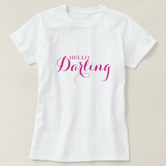 Hallo Darling T-Shirt (Design vorne)
