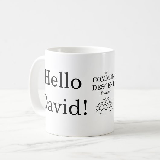 Hallo David! Hallo!Tasse Kaffeetasse (Vorderseite Links)